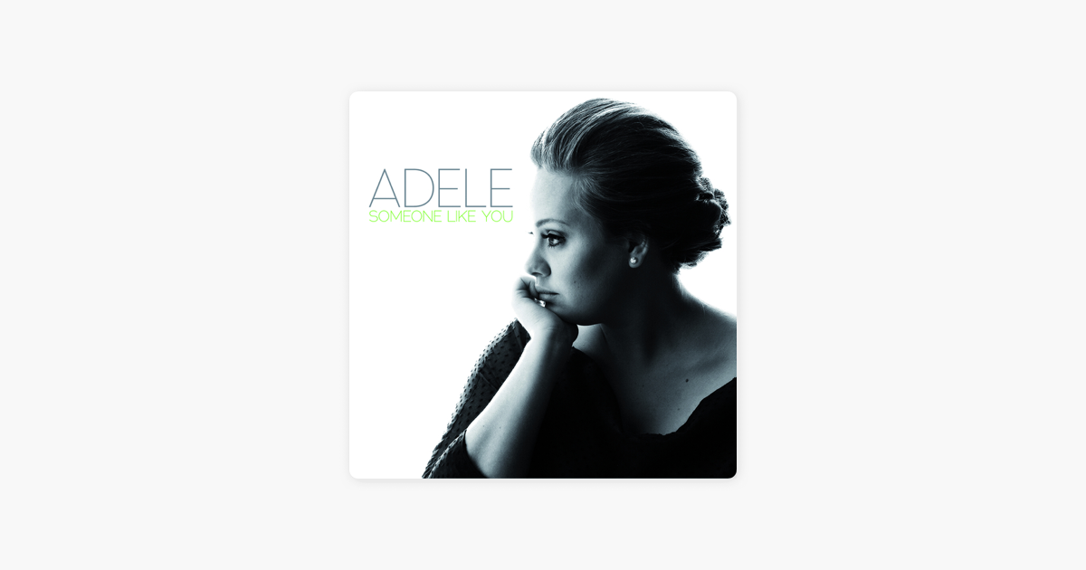 Adele like you. Адель someone like. Adele someone like you обложка. Adele never Mind. Adele someone like фото.