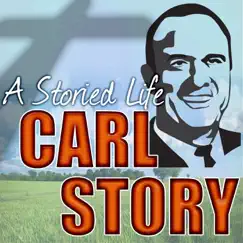 A Storied Life by Carl Story album reviews, ratings, credits