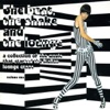 The Beat, the Shake and the Lounge, Vol. 1, 2001