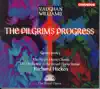 Vaughan Williams: The Pilgrim's Progress album lyrics, reviews, download