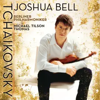 Tchaikovsky: Violin Concerto, Op. 35 - Mélodie - Danse russe from Swan Lake, Op. 20 (Act III) (Bonus Track - Sérénade mélancolique) by Joshua Bell album reviews, ratings, credits