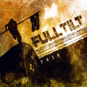 Push by Full Tilt album reviews, ratings, credits