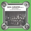 The Uncollected: Dick Jurgens and His Orchestra, Vol. 2