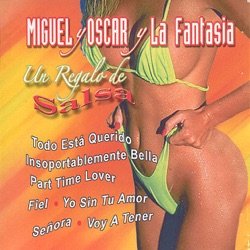 Miguel & Oscar y La Fantasia - Part Time Lover