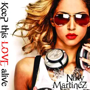 baixar álbum Niky Martinez - Keep This Love Alive