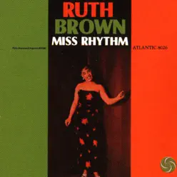 Miss Rhythm - Ruth Brown