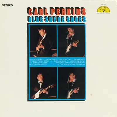 Blue Suede Shoes - Carl Perkins