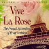 Reader's Digest Music: Viva la Rose - The French Accordion of Rony Verbiest