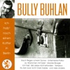 Bully Buhlan - Deine Lieblingsplatte