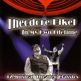 descargar álbum Theodore Bikel - In My Own Lifetime 12 Musical Theater Classics