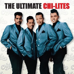 The Chi-Lites - Have You Seen Her