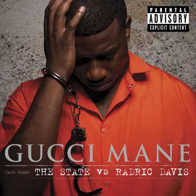 The State vs. Radric Davis (Bonus Track Version) - Gucci Mane