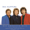 Nur das Beste - Die größten Hits - Die Flippers