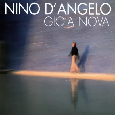 Gioia Nova - Nino D'Angelo