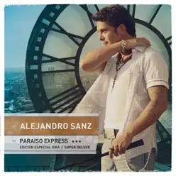 Paraiso Express - Edición Gira (Super Deluxe) - Alejandro Sanz
