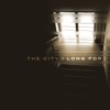 The City I Long For - EP, 2010