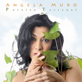 Paraíso Terrenal - Angela Muro