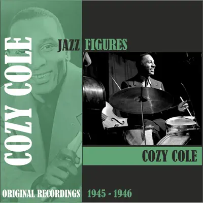 Jazz Figures / Cozy Cole (1944-1945) - Cozy Cole Jazz Figures / Cozy Cole (1944-1945) - Cozy Cole