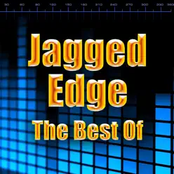 The Best of Jagged Edge (Re-Recorded) - Jagged Edge