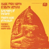 Music from North and South Vietnam - Sung Poetry of the North, Theatre Music of the South artwork