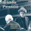 Stream & download Deidda interpreta Pessoa nel mio spazio interiore (feat. Enrico Rava, Gianni Coscia & Stefano Bagnoli)