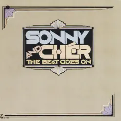 The Beat Goes On - Sonny and Cher