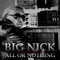 Crack The Sky (feat. J Tray) - Big Nick lyrics