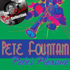 Pete's Pleasure - [The Dave Cash Collection] - Pete Fountain