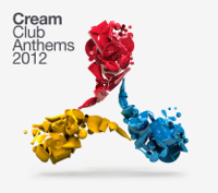 Various Artists - Cream Club Anthems 2012 artwork