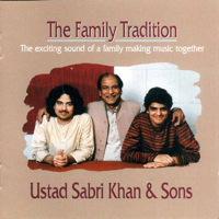 Ustad Sabri Khan & Sons - The Family Tradition artwork
