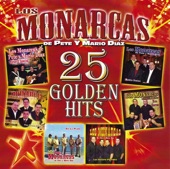 Los Monarcas de Pete y Mario Diaz: 25 Golden Hits