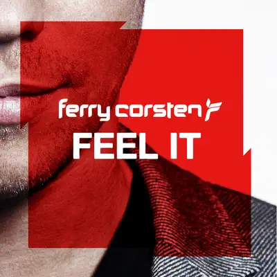 Feel It (Remixes) - EP - Ferry Corsten