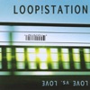 LOOP!STATION - 1/2 &1/2