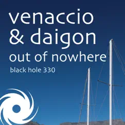 Out of Nowhere - Single by Venaccio & Daigon album reviews, ratings, credits