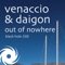 Out of Nowhere (Eddie Sender Remix) - Venaccio & Daigon lyrics
