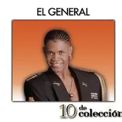 10 de Colección: El General - El General