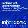 I Believe in Life (Part Two) [feat. Vadim Kapustin] - EP album lyrics, reviews, download
