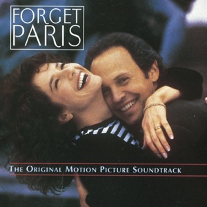 Forget Paris (The Original Motion Picture Soundtrack)