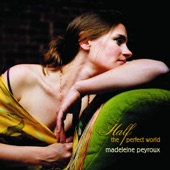 Madeleine Peyroux - (Looking For) The Heart Of Saturday Night