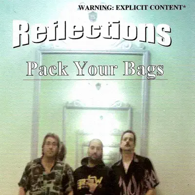 Pack Your Bags - Reflections Pack Your Bags - Reflections