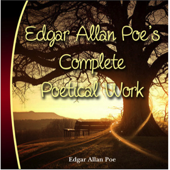 The Complete Poetical Works of Edgar Allan Poe (Unabridged) - Edgar Allan Poe Cover Art