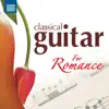 Classical Guitar for Romance album lyrics, reviews, download