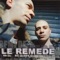 On fait monter le buzz - Le Remède lyrics