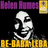 Be-Baba-Leba (Digitally Remastered) - Single album lyrics, reviews, download
