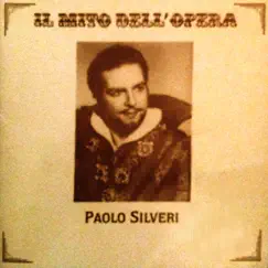 The Myth Of Opera by Paolo Silveri album reviews, ratings, credits