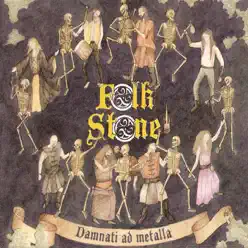 Damnati Ad Metalla - Folk Stone Damnati Ad Metalla - Folk Stone