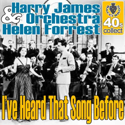 I've heard that song before (Digitally Remastered) - Single - Helen Forrest