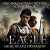 The Eagle (Original Motion Picture Soundtrack)
