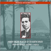 Sayed Darwish / History of Arabic Song: Recordings 1920 - 1923 artwork