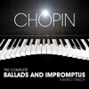 Chopin: The Complete Ballads and Impromptus